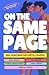 On The Same Page: 800+ Questions for LGBTQ+ Couples: Thought-Provoking Conversation Starters, Navigating Hard Topics, LGBTQ+ Relationship Workbook with Personal Essays & Reflections