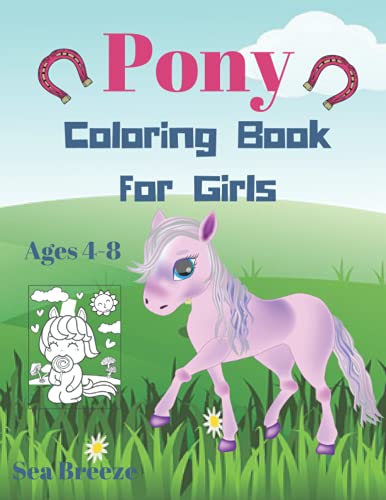 Pony Coloring Book For Girls Ages 4 - 8: 40 cute and simply page to color for girls image 2