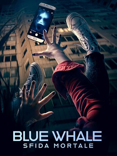  Blue Whale: Sfida mortale