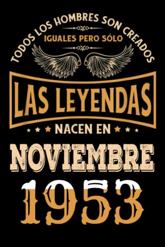 Regalo de 69 Cumpleaños Para Hombre : Las Leyendas Nacen en Noviembre 1953: Regalos de Cumpleaños Vintage Para El Marido Hermano Papá Amigos, Cumplir ... en Noviembre de 1953, Cuaderno de Cumpleaños.