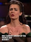  BBC Cardiff Mejor Cantante del Mundo 2017: Ronda 1