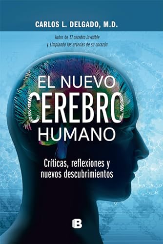 El nuevo cerebro humano (Spanish Edition)
