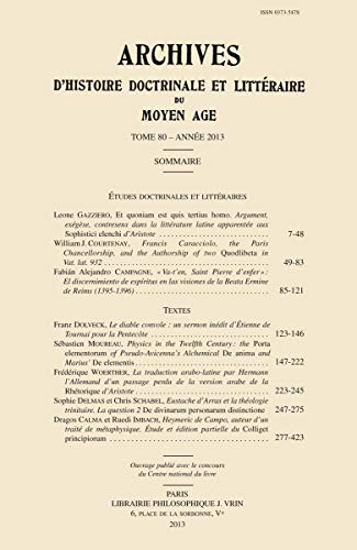 Archives d'Histoire Litteraire Et Doctrinale Du Moyen-Age LXXX - 2013 (Archives d'Histoire Doctrinale Et Littéraire Du Moyen-Age) (French Edition)