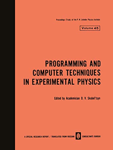 Programming and Computer Techniques in Experimental Physics: 45 (The Lebedev Physics Institute Series) view 2