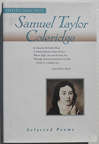 Samuel Taylor Coleridge: Selected Poems (Gramer... 051715028X Book Cover