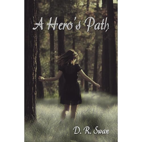 A Hero's Path by D. R. Swan episode artwork