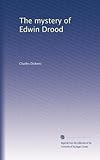  The mystery of Edwin Drood