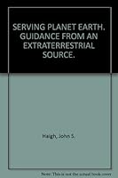 Serving Planet Earth 0875165680 Book Cover