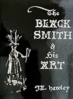 The Blacksmith and His Art B001U6PTOK Book Cover