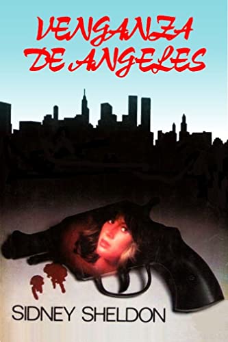 Venganza de angeles (Spanish Edition)