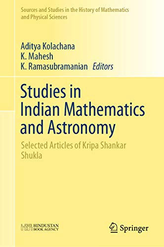 Studies in Indian Mathematics and Astronomy: Selected Articles of...