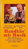Handkäs mit Musik. Über 80 Rezepte rund um den 'Stinker' und vieles mehr. 3821817534 Book Cover