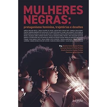 Capa do livro Mulheres Negras: Protagonismo Feminino, Trajetórias e Desafios
