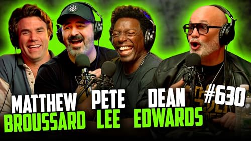 YKWD #630 | Pete Lee, Matthew Broussard, Dean Edwards