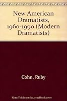 New American Dramatists, 1960-1990 (Modern Dramatists Series) 0312042493 Book Cover