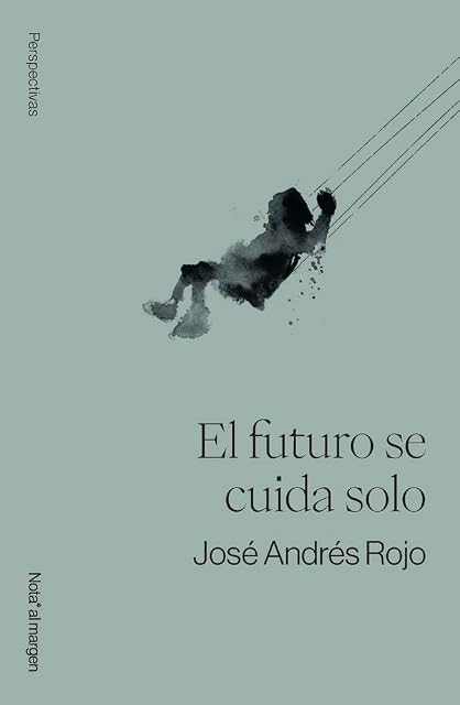 Portada de El futuro se cuida solo