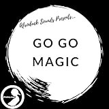  Go Go Magic (feat. Adam Muller)