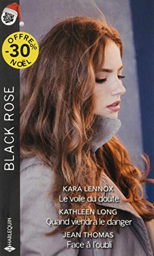 Le voile du doute - Quand viendra le danger - Face à l'oubli