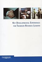 Key Developmental Experiences for Thomson Business Leaders B0030CNDL8 Book Cover