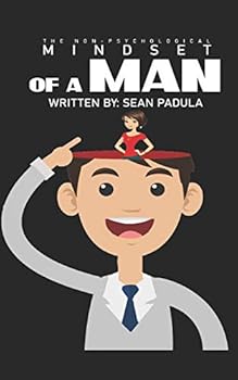 Paperback The Non-Psychological Mindset of a Man Book