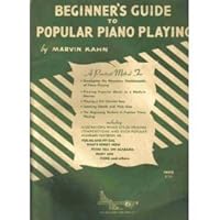 BEGINNER'S GUIDE TO POPULAR PIANO PLAYING B0010L4YAK Book Cover