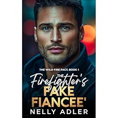 The Firefighter's Fake Fiancee' Audiolibro Por Nelly Adler arte de portada