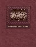 A Communication from Sir Charles Brisbane, K.C.B. Governor of Saint Vincent: To the House of Assembly of That Colony, Enclosing Lord Bathurst's Disp