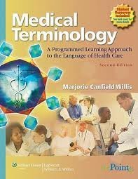 Medical Terminology: A Programmed Learning Approach to the Language of Health Care 2nd (second) edition      Paperback – January 1, 2008