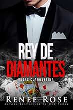 Rey de diamantes: un romance de la mafia oscura (Vegas Clandestina nº 1)