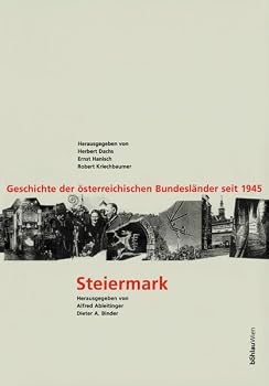 Hardcover Steiermark: Geschichte Der Osterreichischen Bundeslander Seit 1945 [German] Book