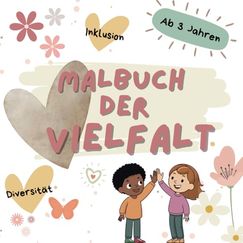 Malbuch der Vielfalt: Fördert Inklusion und Diversität auf kreative Weise