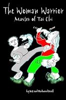 The Woman Warrior: Tai Chi Comics #1 1534742956 Book Cover