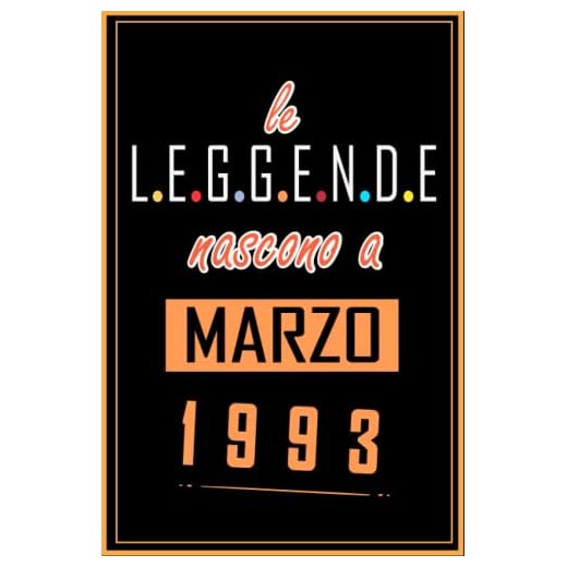 TACCUINO, LE LEGGENDE NOSCONO A MARZO 1993: Regali Compleanno uomo e donna, 30 Anni di Compleanno Regalo uomo e donna 30 Anni, Regalo per lui/lei, Taccuino da 120 pagine