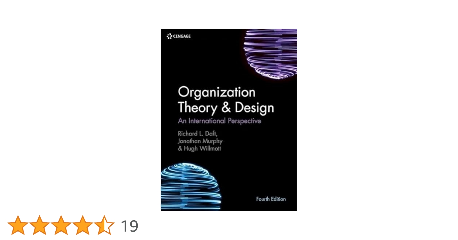 Organization Theory & Design: An International Perspective