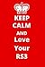 Produktbild Keep Calm And Love Your RS3: Car Enthusiast Notebook/ Journal/ Notepad/ Diary For Fans, Supporters, Teens, Adults and Kids | 120 Black Lined Pages | 6 x 9 Inches | A5