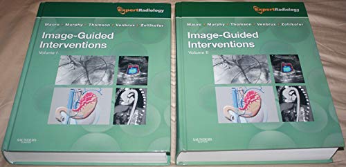Image-Guided Interventions: Expert Radiology Series