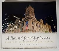 A Round for Fifty Years: A History of Regina's Glo 1550506382 Book Cover