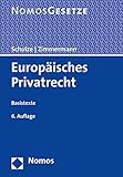 Europäisches Privatrecht: Basistexte