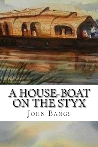 A House-Boat on the Styx: classic literature
