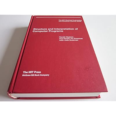 Structure and Interpretation of Computer Programs