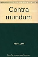 Contra mundum B0006FBT0Y Book Cover