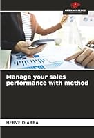 Manage your sales performance with method 6206812804 Book Cover