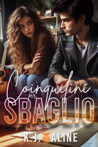Coinquilini per sbaglio: (Cocktail Edizioni)
