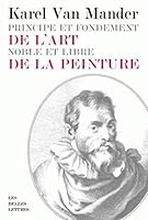 Principe Et Fondement de l'Art Noble Et Libre de la Peinture 2251443592 Book Cover