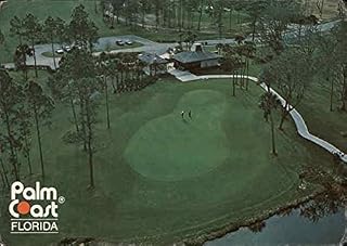 Clubhouse and Putting Green of the Palm Coast 18-Hole Championship Golf Course Original Vintage Postcard