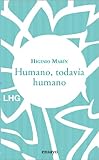 todavia me amas letra  Humano, todavía humano: 29 (Ensayo)