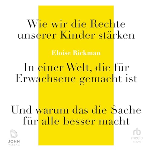 Eloise Rickman's Wie wir die Rechte unserer Kinder st&amp;auml;rken [How We Strengthen Our Children's Rights] episode artwork