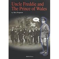 MY UNCLE FREDDIE & THE PRINCE OF WALES