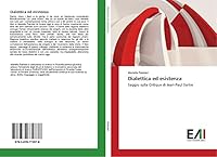 Dialettica Ed Esistenza 3639772873 Book Cover