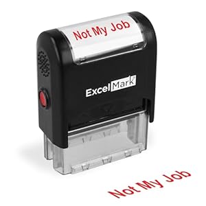 ExcelMark Self-Inking Novelty Message Stamp – NOT My Job – Red Ink
